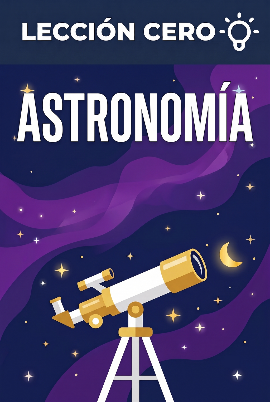 Portada del ebook «Lección cero: Astronomía», guía para principiantes