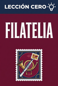 Portada del ebook «Lección cero: Filatelia», guía para principiantes