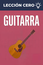 Portada del ebook «Lección cero: Guitarra», guía para principiantes