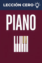 Portada del ebook «Lección cero: Piano», guía para principiantes