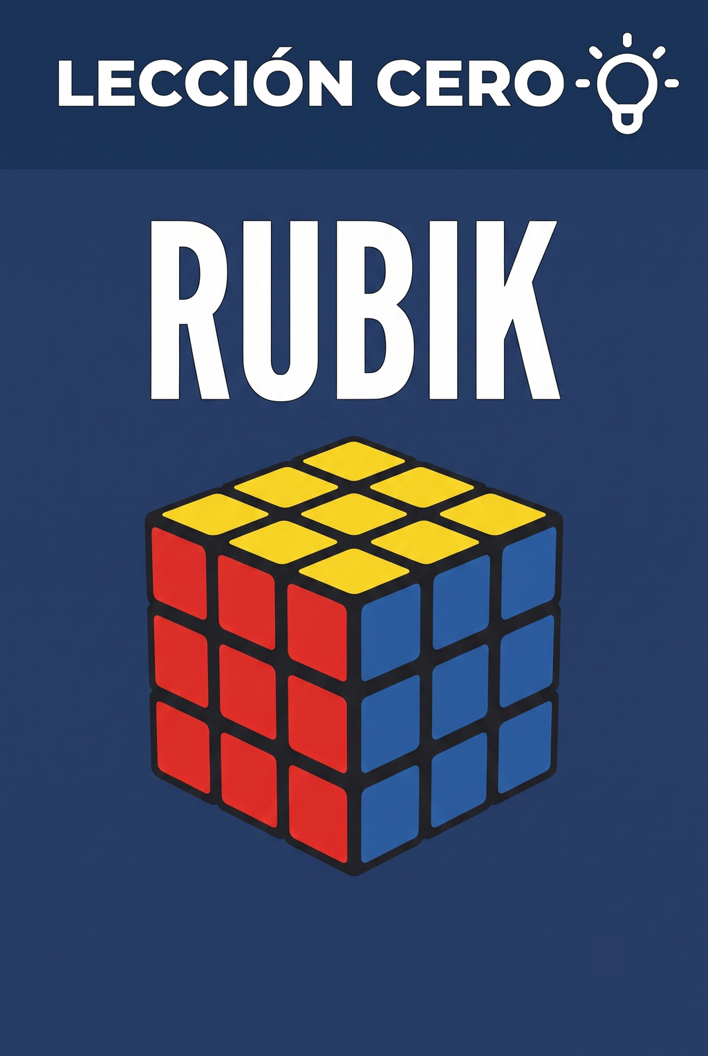 Portada del ebook «Lección cero: Rubik», guía para principiantes